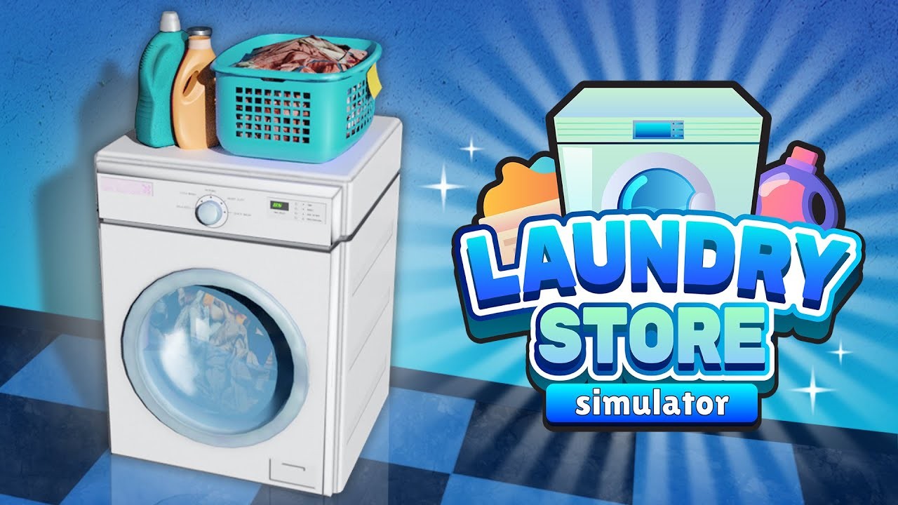 洗衣店模拟器（Laundry Store Simulator）开放预先注册 化身洗衣店老板一步步打造庞大商业帝国