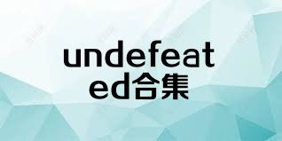 undefeated合集